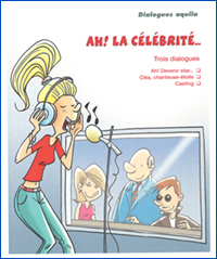 Ah! La célébrité… - dialogues