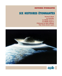 Six histoires étonnantes